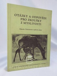 kolektiv, autorů, Otázky a odpovědi pro zkoušky z myslivosti, 1953