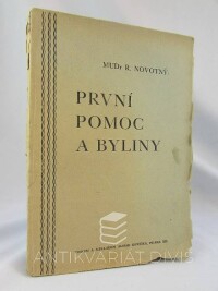 Novotný, Robert, První pomoc a byliny, 1945