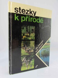 Čeřovský, Jan, Záveský, Aleš, Stezky k přírodě, 1989