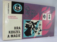 Švadlenka, Miroslav, Hra kouzel a magie, 1979