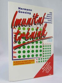Geesing, Hermann, Imunitní trénink: Jak posílit obranyschopnost svého organismu, 1993