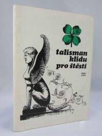 Wittner, Václav, Talisman klidu pro štěstí, 1993
