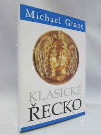 Grant, Michael, Klasické Řecko, 2010