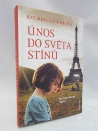 Janouchová, Kateřina, Únos do světa stínů, 2017