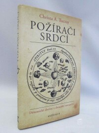 Tuczay, Christa A., Požírači srdcí: Démonické zločiny v dunajské monarchii, 2010
