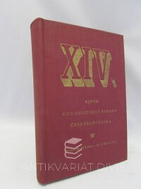 kolektiv, autorů, XIV. sjezd Komunistické strany Československa, Praha 25. května - 29. května 1971, 1971