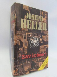 Heller, Joseph, Zavíráme!, 1999
