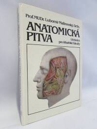 Malinovský, Lubomír, Anatomická pitva - Učebnice pro lékařské fakulty, 1988