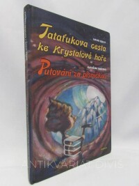 Streit, Jakov, Josífová, Kateřina, Tataťukova cesta ke Krystalové hoře; Putování za písničkou, 2004