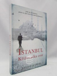 Kanon, Joseph, Istanbul: Křižovatka cest, 2012