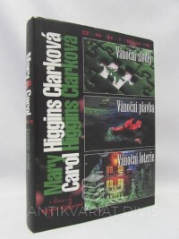Clarková, Mary Higgins, Omnibus: Vánoční zloděj, Vánoční plavba, Vánoční loterie, 2012