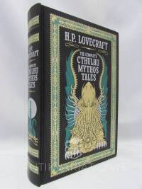 Lovecraft, Howard Phillips, The Complete Cthulhu Mythos Tales, 2016