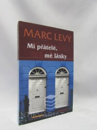 Levy, Marc, Mí přátelé, mé lásky, 2007