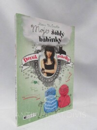 McCombie, Karen, Deník rebelky: Moje šáhlý bábinky, 2015