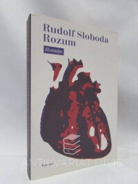 Sloboda, Rudolf, Rozum, 2013