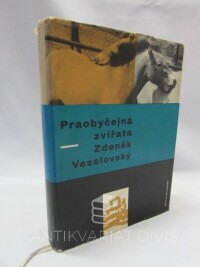 Veselovský, Zdeněk, Praobyčejná zvířata, 1964