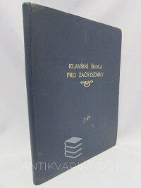 Grünfeldová, Arnoštka, Sarauer, Alois, Böhmová, Jaroslava, Klavírní škola pro začátečníky, 1963