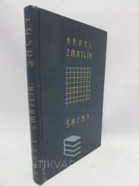 Zmatlík, Karel, Šachy: Methodická učebnice praktické hry., 1924