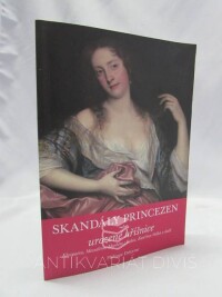 Delorme, Philippe, Skandály princezen - Urozené hříšnice (Kleopatra, Messalina, Markéta z Valois, Kateřina Veliká a další), 2008