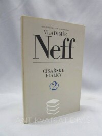Neff, Vladimír, Císařské fialky, 1969