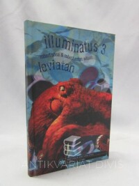 Shea, Robert, Wilson, Robert Anton, Illuminatus 3: Levitan, 2003