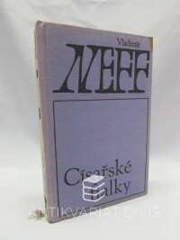 Neff, Vladimír, Císařské fialky, 1965
