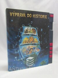 kolektiv, autorů, Výprava do historie, 1993