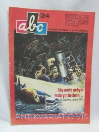 kolektiv, autorů, ABC mladých techniků a přírodovědců ročník 21, číslo 24, 1977