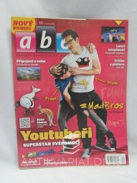 kolektiv, autorů, ABC mladých techniků a přírodovědců ročník 59 , číslo 12, 2014