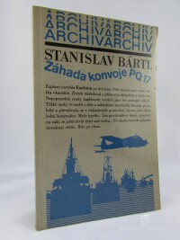 Bártl, Stanislav, Záhada konvoje PQ 17, 1984