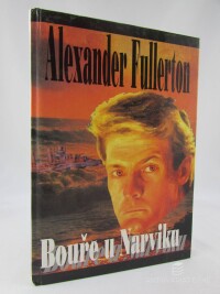 Fullerton, Alexander, Bouře u Narviku, 1995