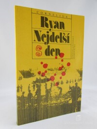 Ryan, Cornelius, Nejdelší den, 1992