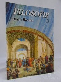 Blecha, Ivan, Filosofie, 2004
