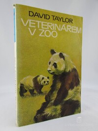 Taylor, David, Veterinářem v ZOO, 1985