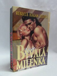 Leeová, Rebecca Hagan, Bývalá milenka, 2006