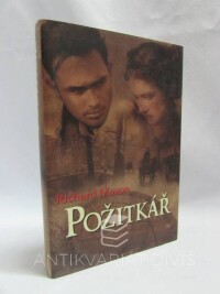 Mason, Richard, Požitkář, 2015
