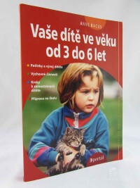 Bacus, Anne, Vaše dítě od věku od 3 do 6 let, 2009