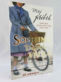 Atkinsová, Jill, Sophiina tajná válka, 2011