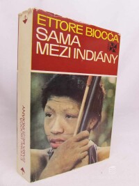 Biocca, Ettore, Sama mezi indiány, 1973