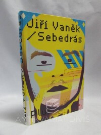 Vaněk, Jiří, Sebedrás, 2010