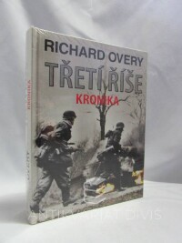 Overy, Richard, Třetí říše - Kronika, 2011
