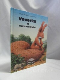 Damjan, Mischa, Veverka a malý nosorožec, 1992