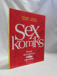 Brenot, Prilippe, Corynová, Laetitia, Sex komiks: První komiksové dějiny sexuality, 2017