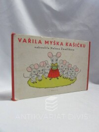 Štruncová, Olga, Vařila myška kašičku, 1979