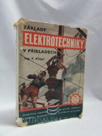 Klepl, Václav, Základy elektrotechniky v příkladech, 1951