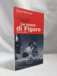 Mozart, Wolfgang Amadeus, Le nozze di Figaro - Figarova svatba, 2002