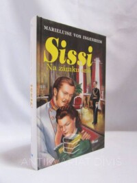 Ingenheim, Marieluise von, Sissi V: Na zámku snů, 1999