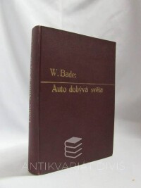 Bade, Wilfrid, Auto dobývá světa, 1942