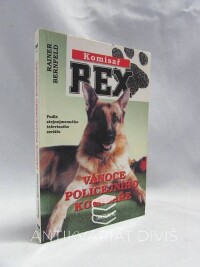 Bernfeld, Rainer, Komisař Rex: Vánoce policejního komisaře, 2000