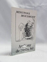 Mello, Anthony de, Minutová moudrost, 1994